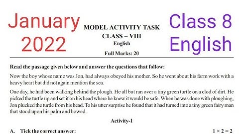 Model Activity Task Class 8 English Part 1. January 2022. Publishing by  @sonamondal96