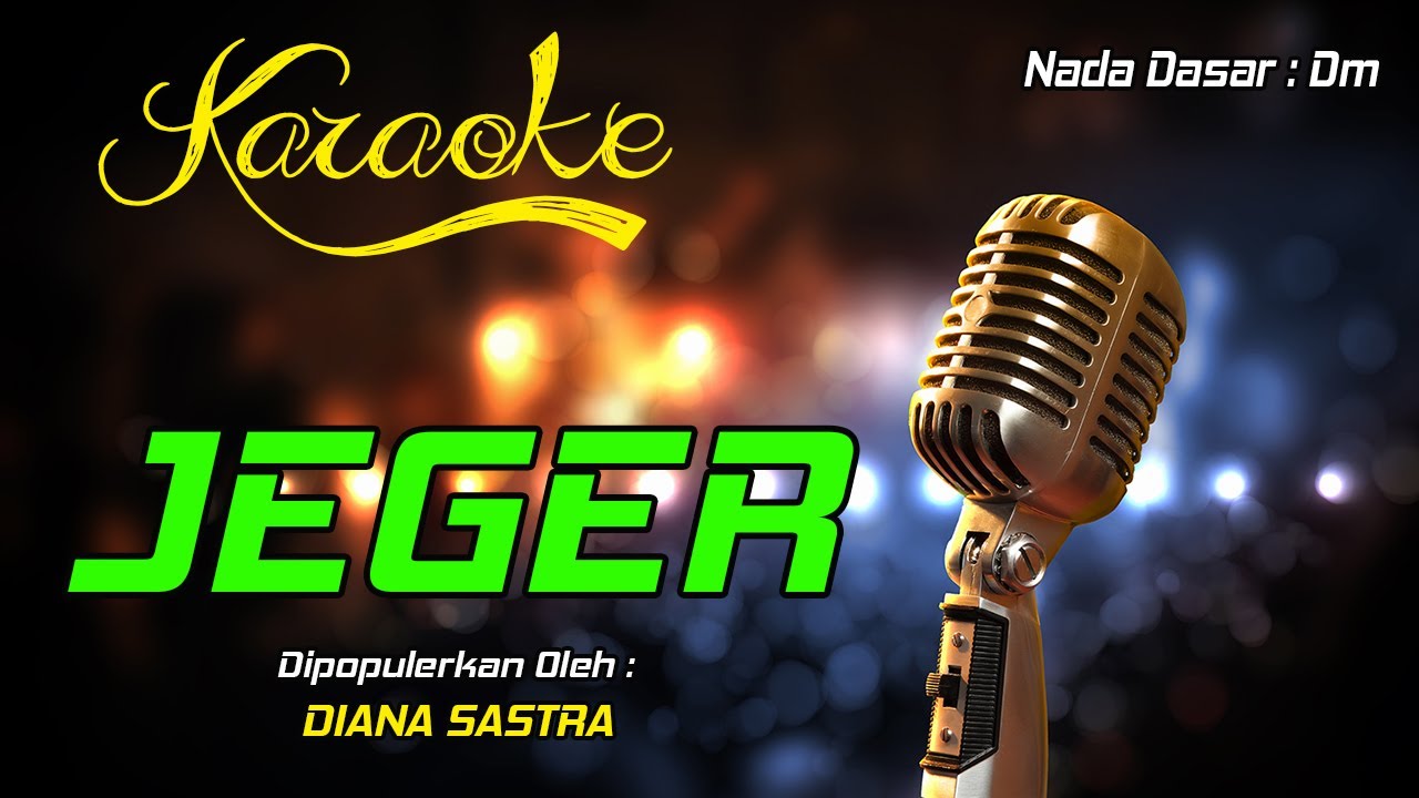 Karaoke JEGER - Diana Sastra