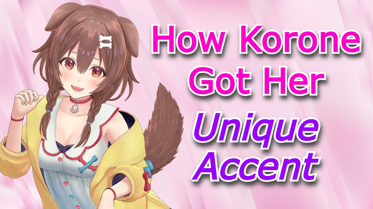 The Reason Why Korone Speaks With an Accent [Eng Sub/Hololive]