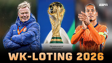 LIVE WK-loting: Oranje hoort tegenstanders voor WK 2026 🏆 | De Voetbalkantine