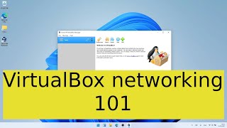 VirtualBox networking  NAT, NAT network, bridged network, internal network, host only network