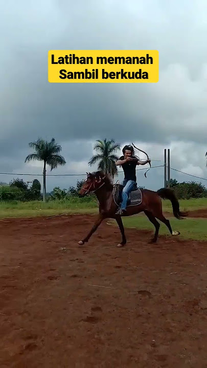 memanah sambil berkuda #horsebow #panahan #kompetisi #panahantradisional #panahanhorsebow