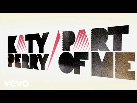 Katy Perry - Part Of Me (Lyric Video)