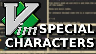 VIM Special Characters