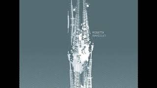 Rosetta ¬Wake (lyrics)