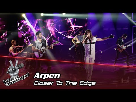 Arpen - "Closer to the edge" | Provas Cegas | The Voice Portugal