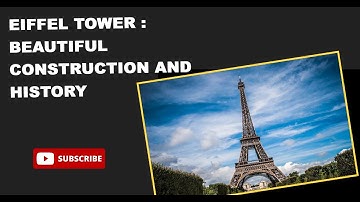 Eiffel Tower Unveiled: A Fascinating Journey Through Construction and History #paris