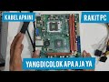 Apa saja yang harus di colok ke motherboard - Tutorial Rakit Pc