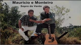 Sopro do Vento - Maurício e Monteiro