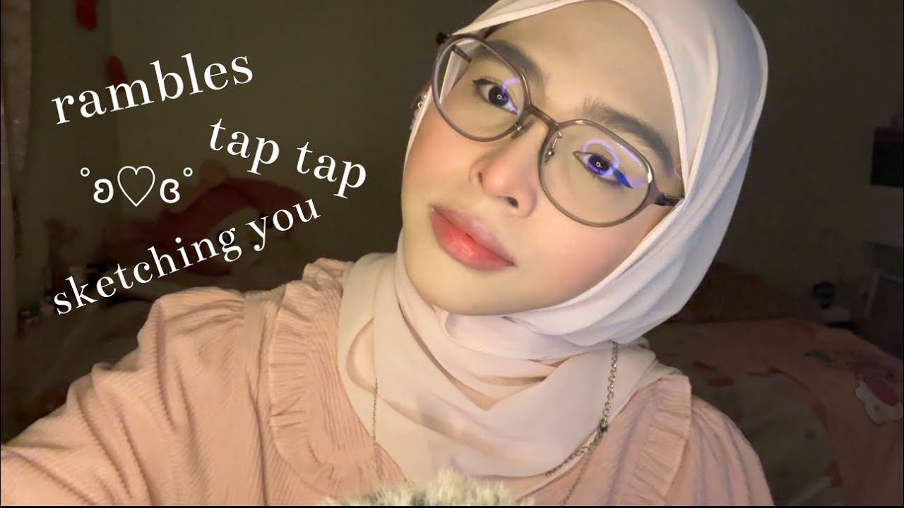 ASMR MALAY🇲🇾 SPENDING TIME WITH YOU 🎀 (rambles, lipgloss, sketches, random!)✨
