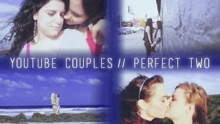 youtube couples ✗ perfect two
