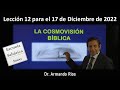 La cosmovisión bíblica. Lección 12 para el 17 de diciembre de 2022.