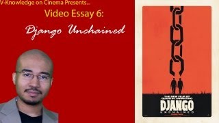 Video Essay 6 - Django Unchained