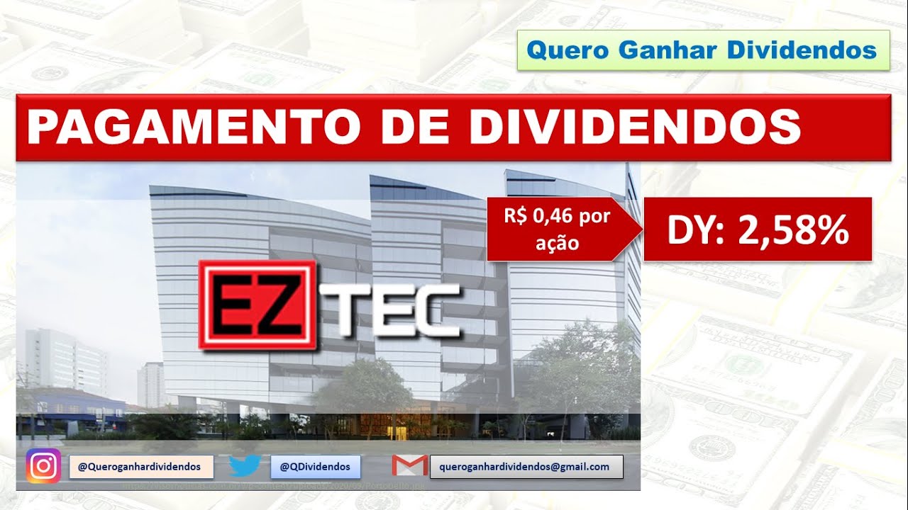 Eztec pagará R$ 102,1 milhões em Dividendos 