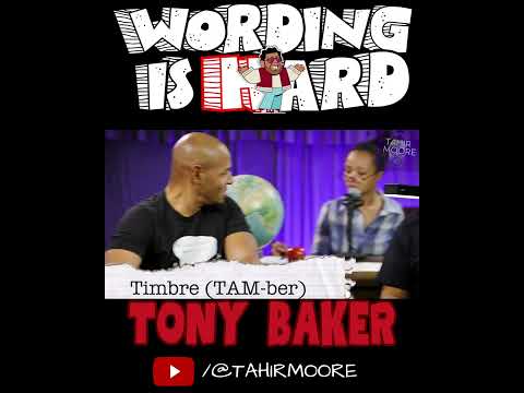 Wording is Hard Highlights - Tony Baker