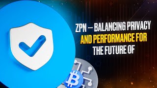 💎 ZPNChain - Mainnet launch announcement and future vision 🔥