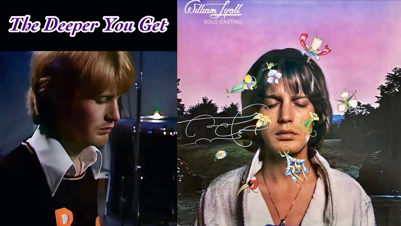 William Lyall - The Deeper You Get (with lyrics)