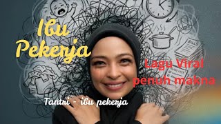 Tantri - Ibu Pekerja | lagu viral penuh makna #laguviral #tranding 