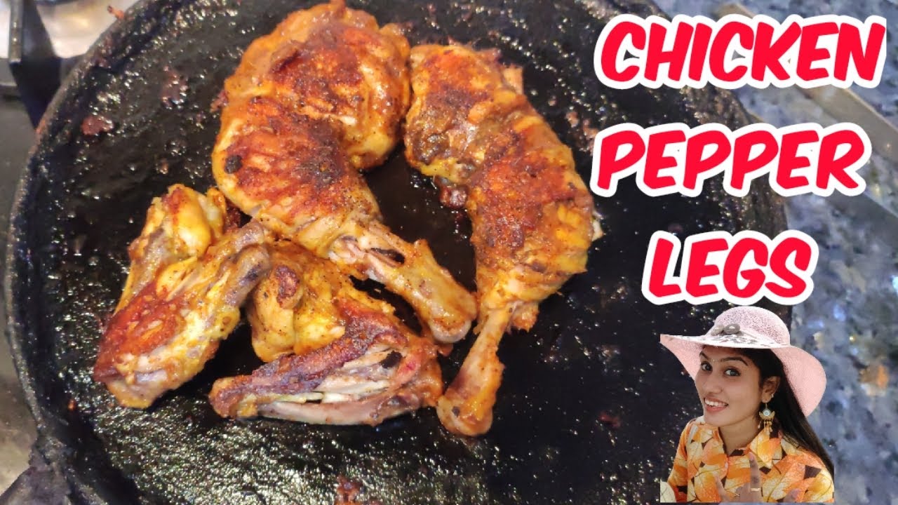 Pepper chicken legs black pepper chicken legs dindigul thalappakatti black pepper chicken