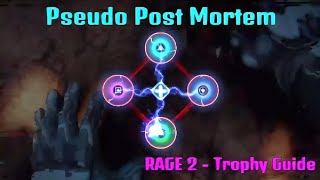 RAGE 2 - Pseudo Post Mortem - Trophy Guide