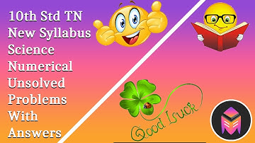 10th Science/Physics Unit 1 to Unit 5 Book Back Problems With Answers/Hot Questions With Answers