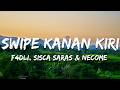 F4dli, Sisca Saras &amp; NecoMe - Swipe Kanan Kiri (Lyrics)