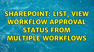 Sharepoint: List, view workflow approval status from multiple workflows