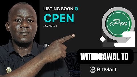 "CPEN Withdrawal to BitMart – Quick & Easy Process!"