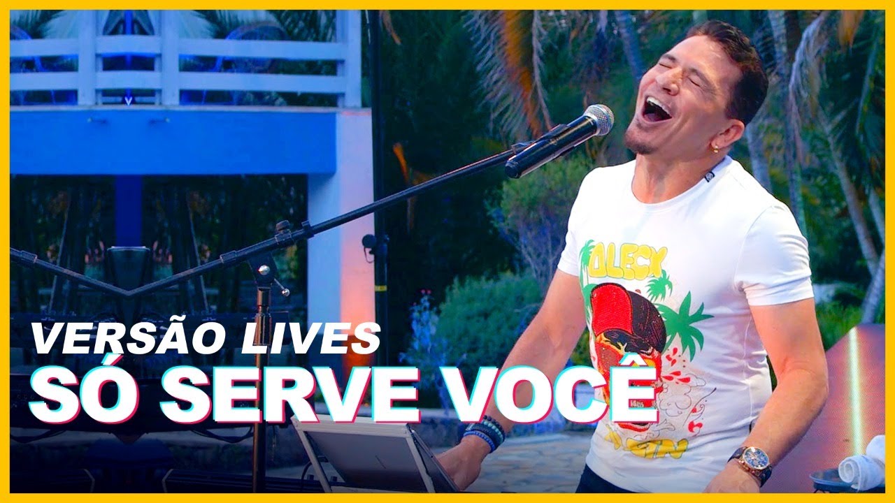 Washington Brasileiro - Só Serve Você (Versão LIVES) ♫