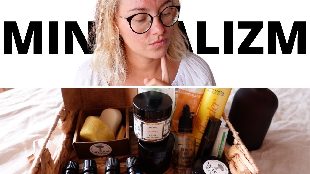Minimalistyczna kosmetyczka | Mam tylko 10 kosmetyków