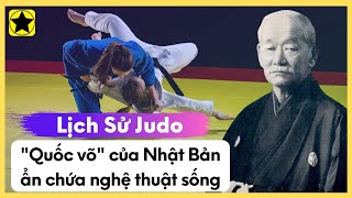 Lịch Sử Judo - "Quốc Võ" Của Nhật Bản, Ẩn Chứa Nghệ Thuật Sống
