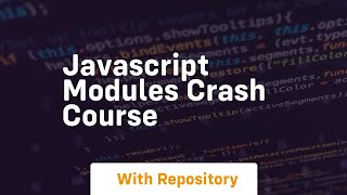 Javascript modules crash course