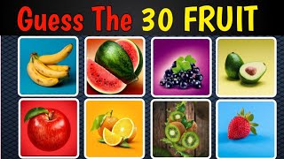 30 Guess FRUIT Quiz in 5 Seconds Answer ll fruit Quiz 🍉🍇🍌🍎🍓.