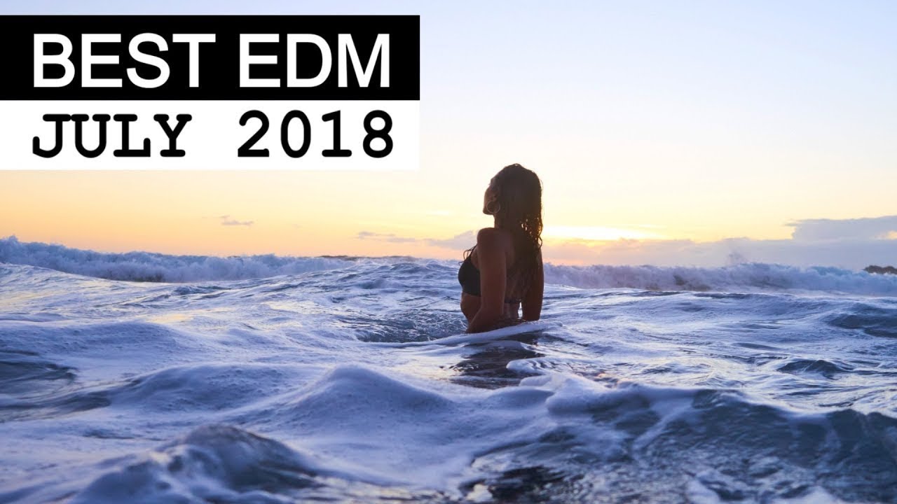 BEST EDM JULY 2018 💎 Electro House Charts Music Mix