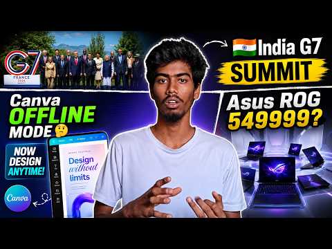 Tech🔥 G7 Summit to Canva Offline Mode | Elon Musk $60B Shock | Asus ROG ₹5.49L!