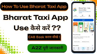 How To Use Bharat Taxi App | What is Bharat Taxi App | How to Use Bharat Taxi App | Cab Booking screenshot 4