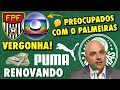 💣 BOMBA SOBRE O PAULISTÃO: REDE GLOBO E FPF PREOCUPADOS, VERGONHA | PALMEIRAS E PUMA RENOVANDO 💰