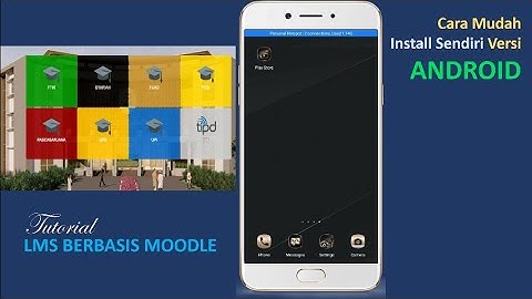 Cara Mudah Install Sendiri LMS berbasis Moodle Versi Android