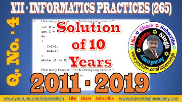 XII IP(265) 10 Years Solution Q No - 4 | CBSE Informatics Practices  XII Solution from 2011 to 2019.