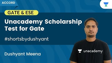 Unacademy Scholarship Test for Gate | Dushyant Meena