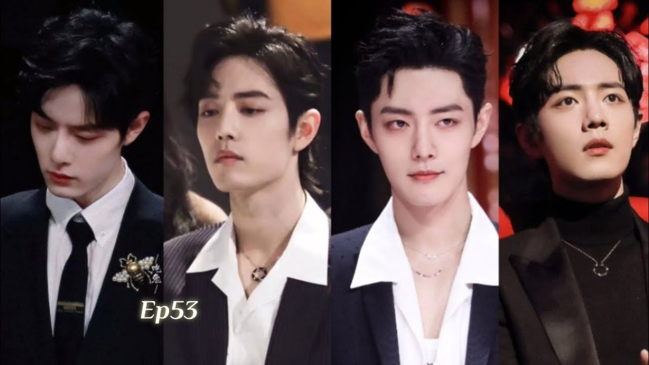 [Douyin] Tik Tok -Tiêu Chiến肖战 Xiao Zhan [Ep53 ]