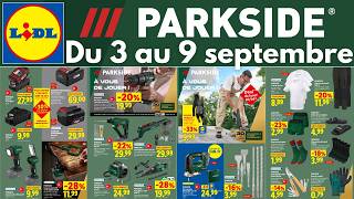 catalogue LIDL parkside du 3 septembre 2026 ✅ Arrivage bricolage PARKSIDE 🔥 Promo performance