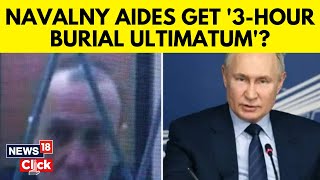 Navalny Aides Say Russian Authorities Give Mother 3-Hour Ultimatum Over Burial | English News | N18V
