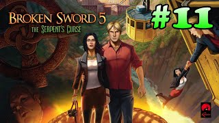Broken Sword 5: The Serpent's Curse Walkthrough Guide - Part 11