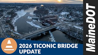 Ticonic Bridge Update from MaineDOT