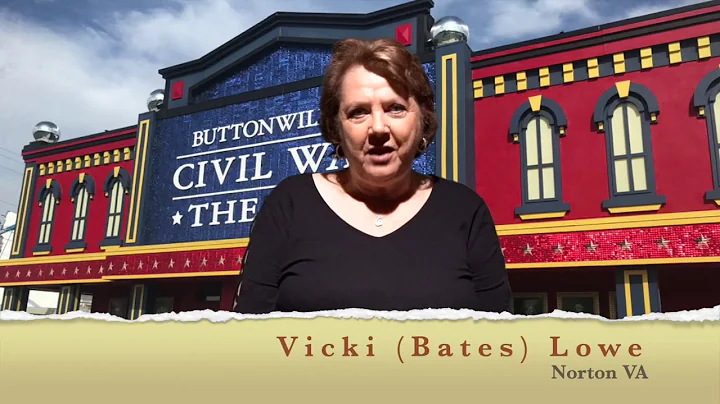 Vicki Lowe - Your Family Civil War Stories
