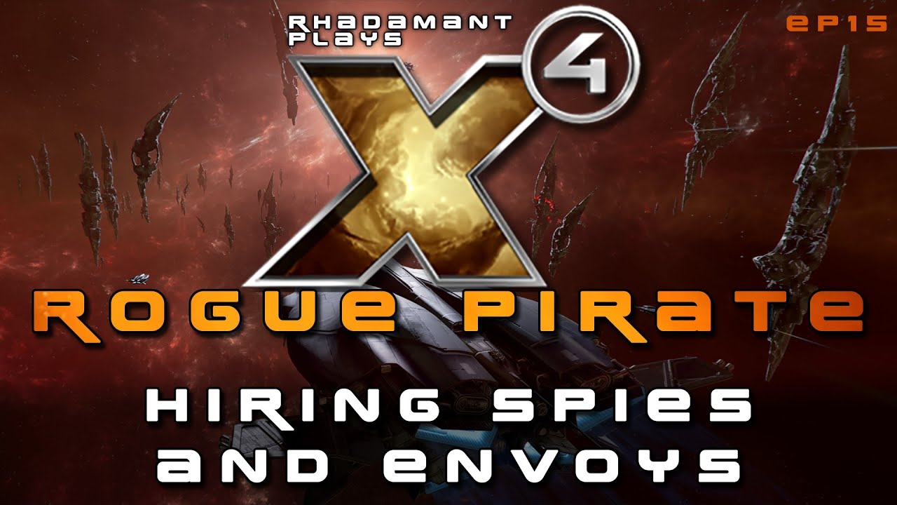 敵対工作員x4 CMR 英語版 Hiring Spies and Envoys in X4 Foundations Rogue Pirate - Diplomacy