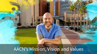 AACN’s New Mission Statement Supports Nursing Excellence