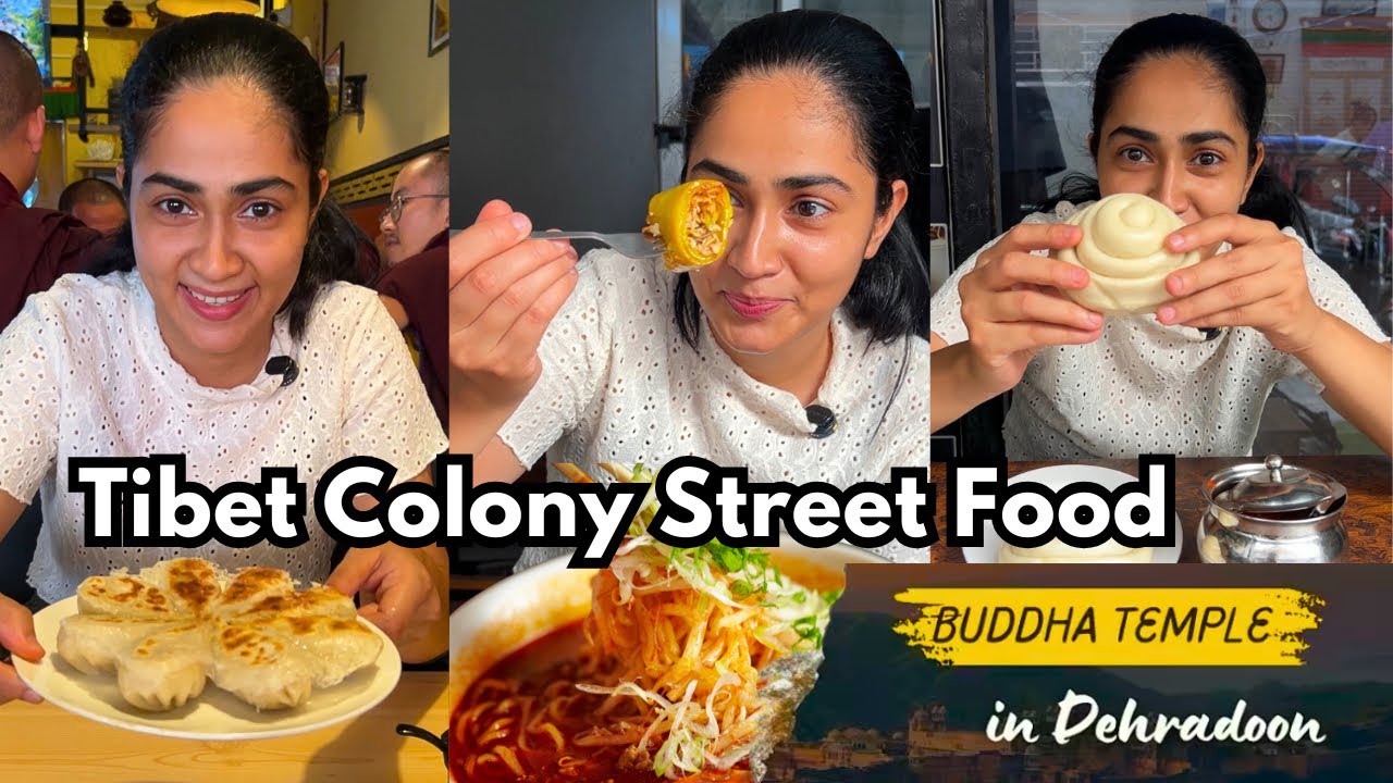 Tibetan Street Food Explore | Buddha Temple Dehradun@Kavita Kaparwan