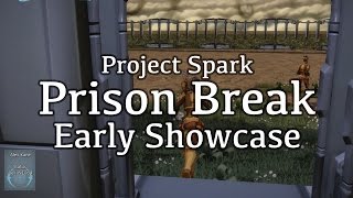 Prison Break Showcase in Project Spark